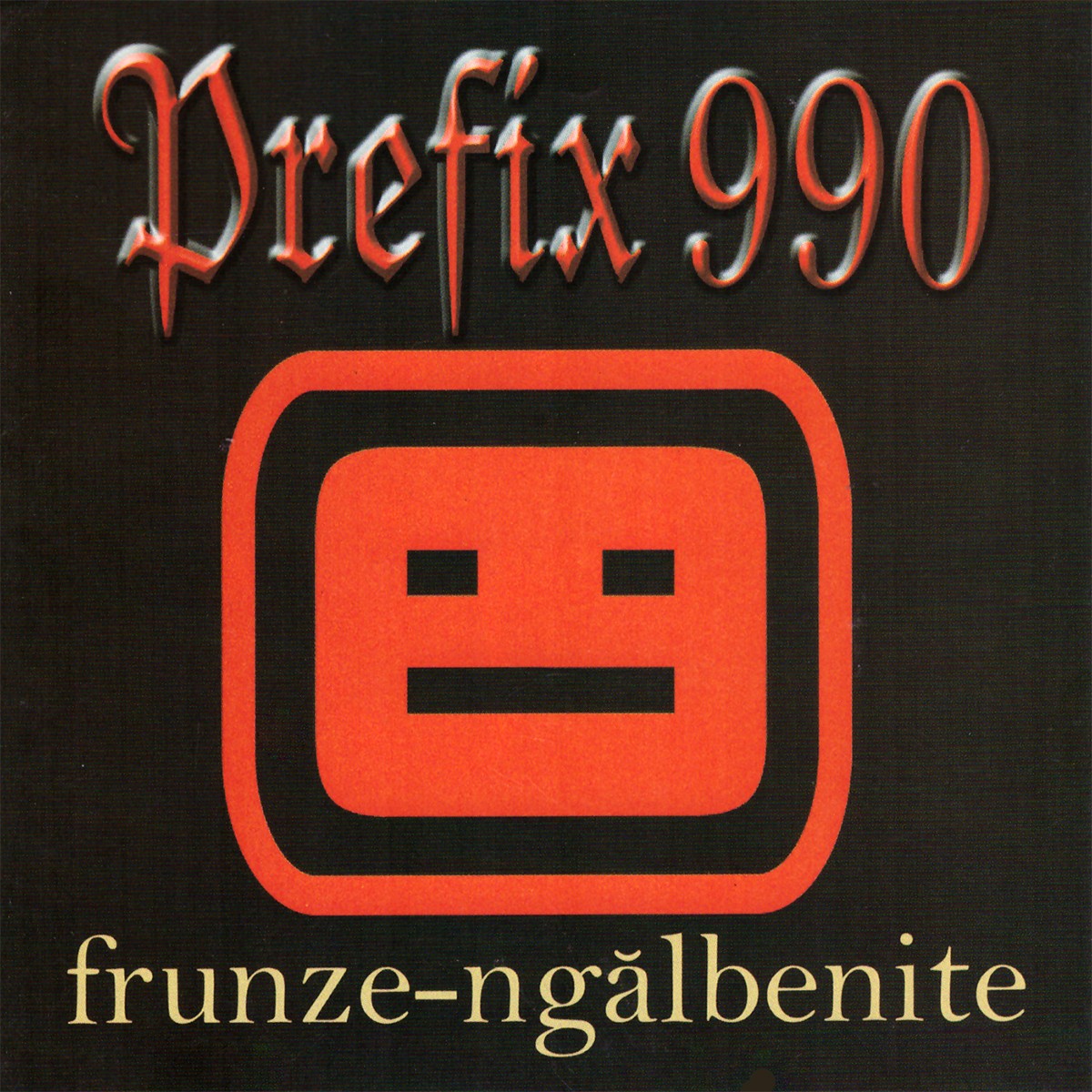 Prefix 990 - Frunze-ngalbenite - CD