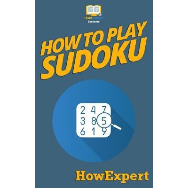 How to Play Sudoku, Howexpert Press (Author)