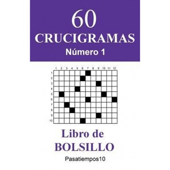 60 Crucigramas Libro de Bolsillo - N. 1, Pasatiempos10 (Author) 60 Crucigramas Libro de Bolsillo - N. 1, Pasatiempos10 (Author)