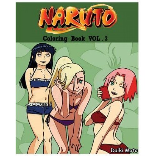 Naruto: Coloring Book (Vol.3): Adult Coloring Book, Daiki Moto (Author)