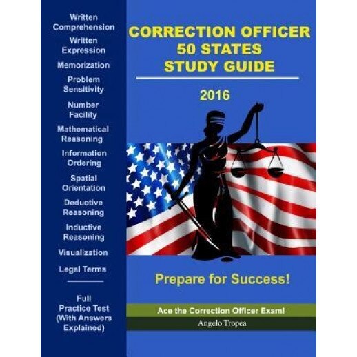 Correction Officer 50 States Exam Guide, Angelo Tropea (Author)