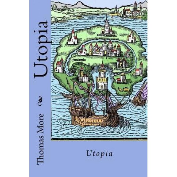 Utopia Thomas More, Thomas More (Author)