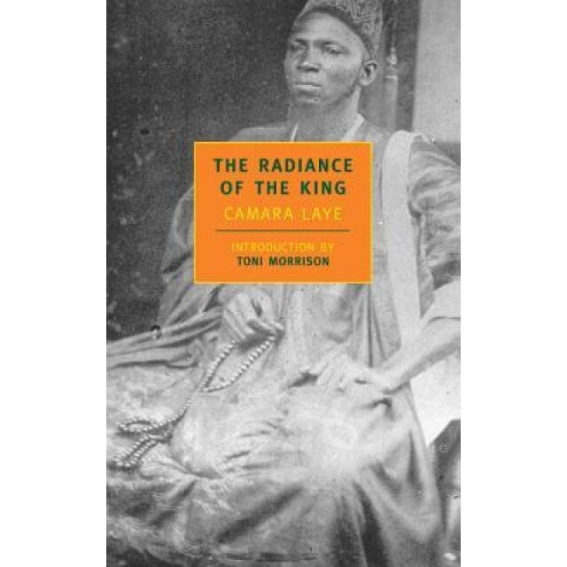 The Radiance of the King, Camara Laye (Author)