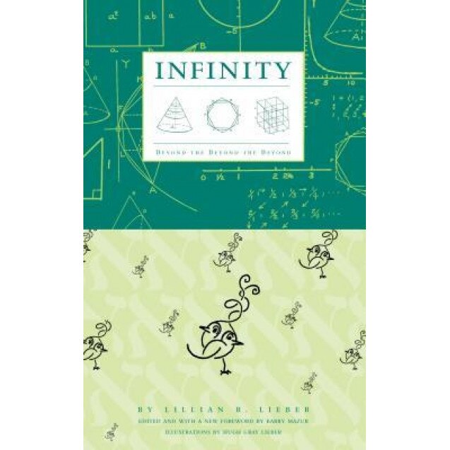 Infinity: Beyond the Beyond the Beyond, Lillian R. Lieber (Author)