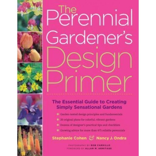 The Perennial Gardener's Design Primer, Nancy J. Ondra, Stephanie Cohen