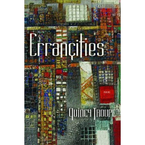 Errancities, Quincy Troupe (Author)