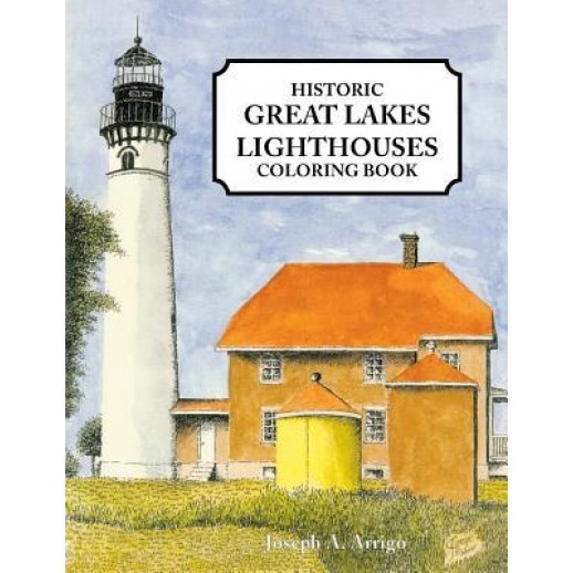 Great Lakes Lighthouse Coloring Book, Joseph A. Arrigo (Author)