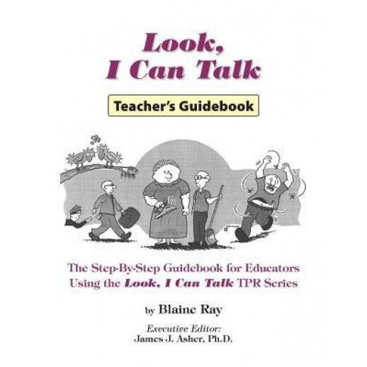 Look, I Can Talk: Teacher's Guidebook, Blaine Ray (Author)
