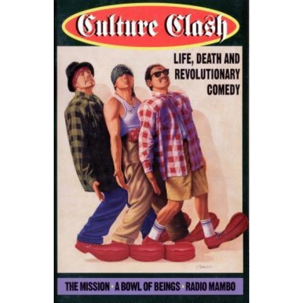 Culture Clash: Life, Death and Revolutionary Comedy, Richard Montoya (Author)