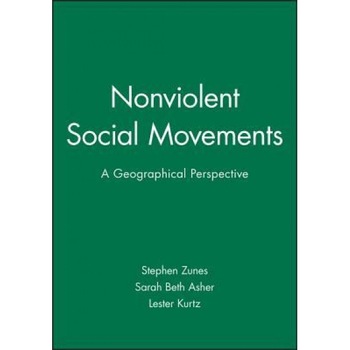 Nonviolent Social Movements, Stephen Zunes (Editor) Nonviolent Social Movements, Stephen Zunes (Editor)