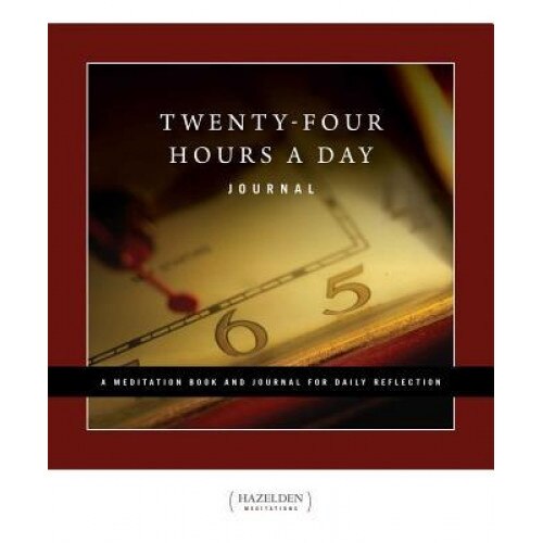 Twenty-Four Hours a Day: A Meditation Book and Journal for Daily Reflection, Richmond Walker