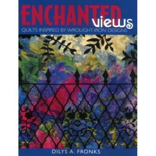 Enchanted Views - Print on Demand Edition, Dilys A. Fronks (Author)