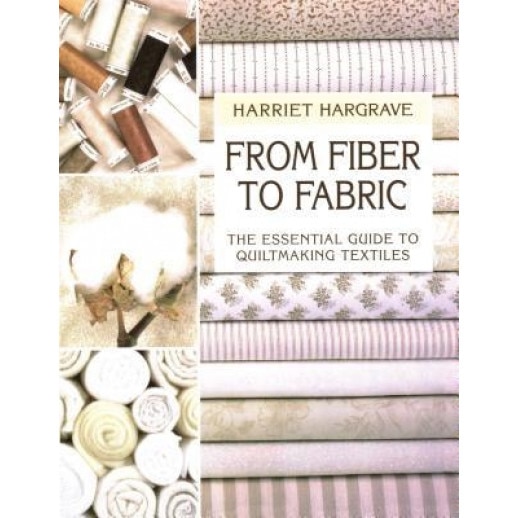 From Fiber to Fabric - Print on Demand Edition, Harriet Hargrave