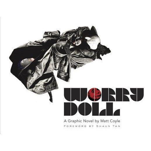 Worry Doll: A Graphic Novel, Matt Coyle (Author)