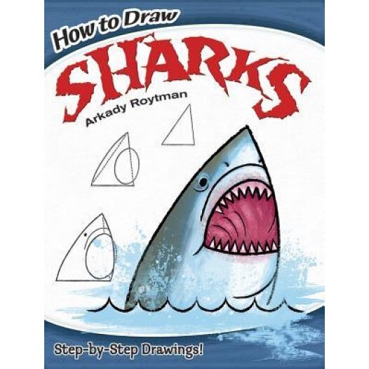 How to Draw Sharks, Arkady Roytman (Author)
