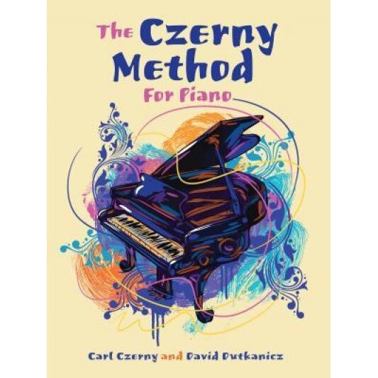 The Czerny Method for Piano, Carl Czerny (Author)
