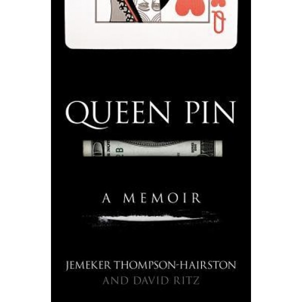 Queen Pin, Jemeker Thompson-Hairston, David Ritz