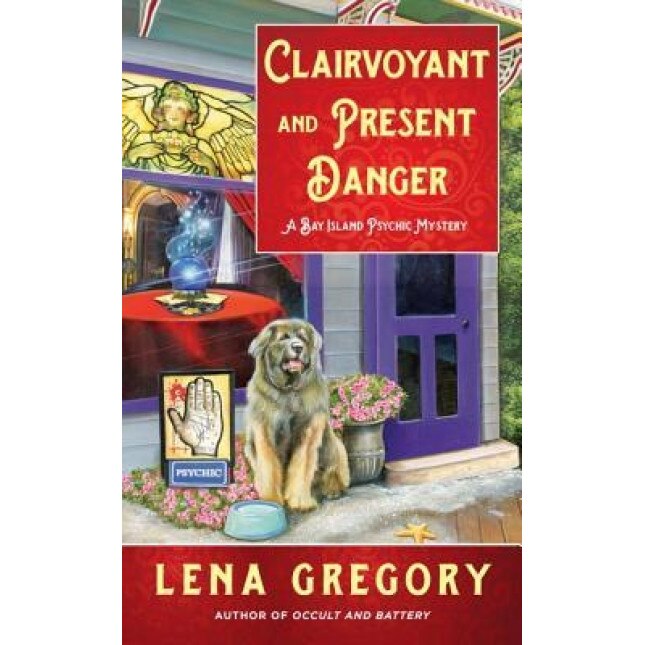 Clairvoyant and Present Danger, Lena Gregory (Author)