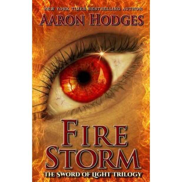 Firestorm, Aaron D. Hodges (Author)