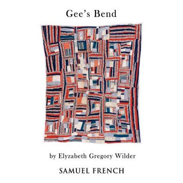 Gee's Bend, Elyzabeth Gregory Wilder (Author)