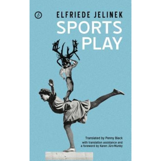 Sports Play, Elfriede Jelinek (Author)
