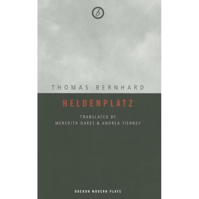 Heldenplatz, Thomas Bernhard (Author)