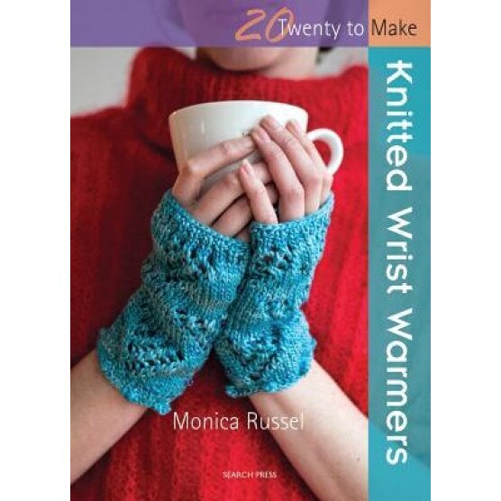 Knitted Wrist Warmers, Monica Russel (Author)