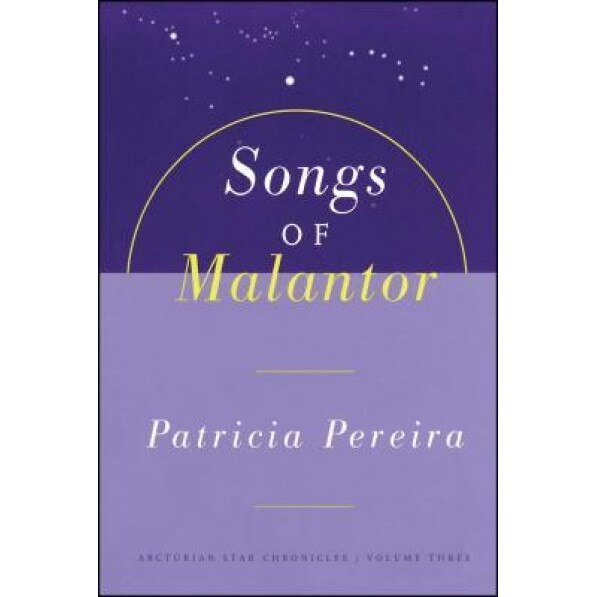 The Songs of Malantor: Intergalactic Seed Messages for the People of Planet Earth: A Manual to Aid in Understanding Matters Pertaining to Per, Patricia L. Pereira (Author)