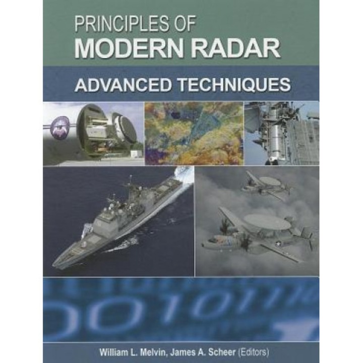 Principles of Modern Radar, Volume 2: Advanced Techniques, William L. Melvin (Editor)