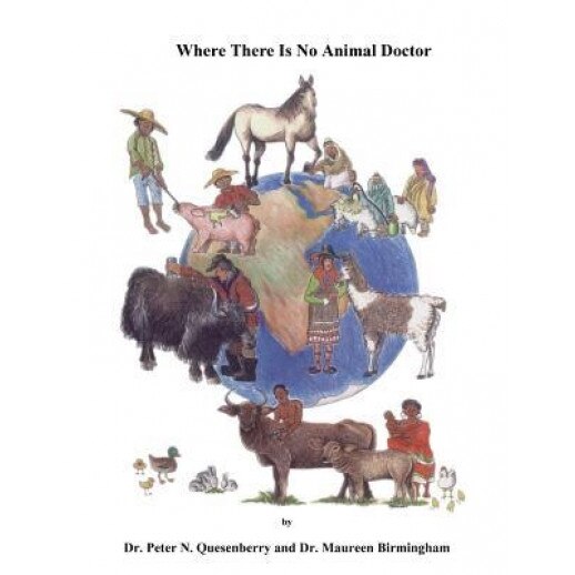 Where There Is No Animal Doctor, Dr Peter N. Quesenberry (Author)