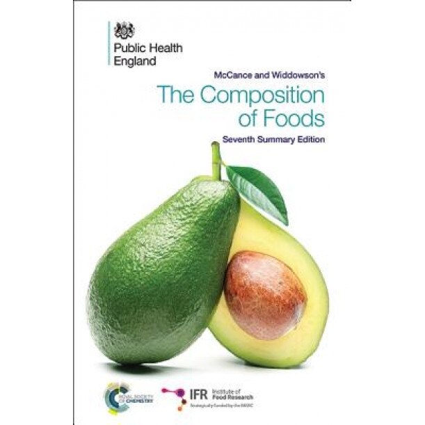 McCance and Widdowson's the Composition of Foods: Seventh Summary Edition, Food Standard Agency (Author)