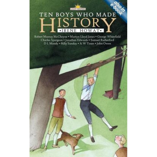 Ten Boys Who Made History, Irene Howat, Howat Irene