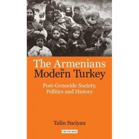 the armenians in modern turkey post-genocide society politics and history talin suciyan author imagen 6_0_
0