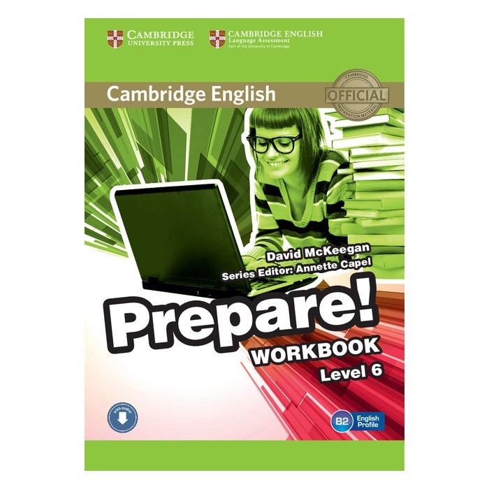 Cambridge prepare b2 Level 6. Prepare Cambridge. Учебник prepare 6. Cambridge English prepare Level 6 student's book. Prepare workbook