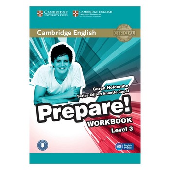 Cambridge English Prepare! Level 3 Workbook with Audio, Penny McKay Cambridge English Prepare! Level 3 Workbook with Audio, Penny McKay
