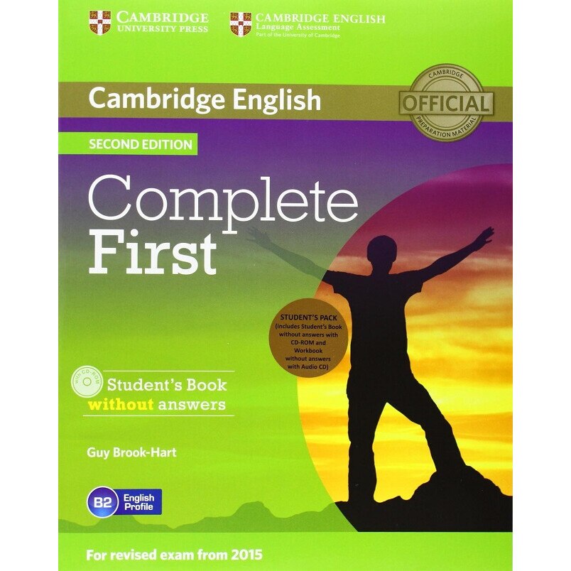 Complete First Student's Pack (Student's Book without Answers with CD-ROM, Workbook without Answers with Audio CD), Guy Brook-Hart