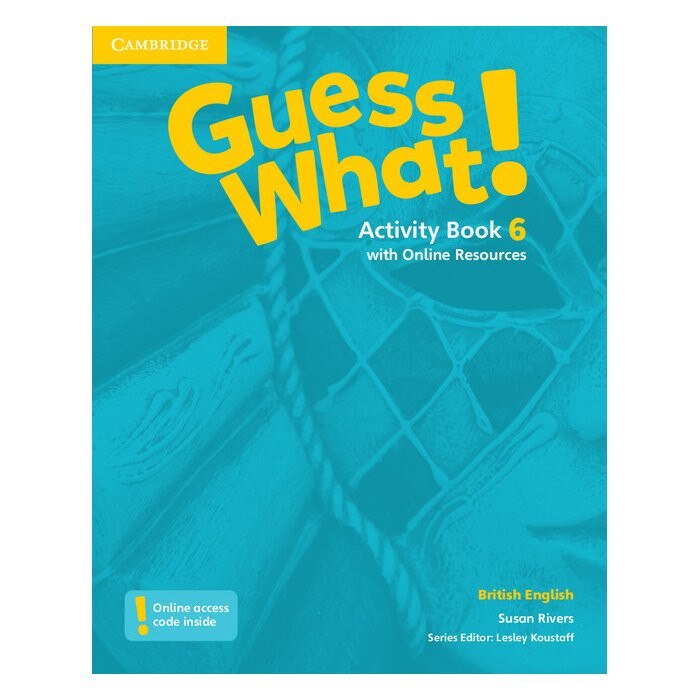 Guess What! Level 6 Activity Book with Online Resources British English, Lesley Koustaff, Lynne Marie Robertson