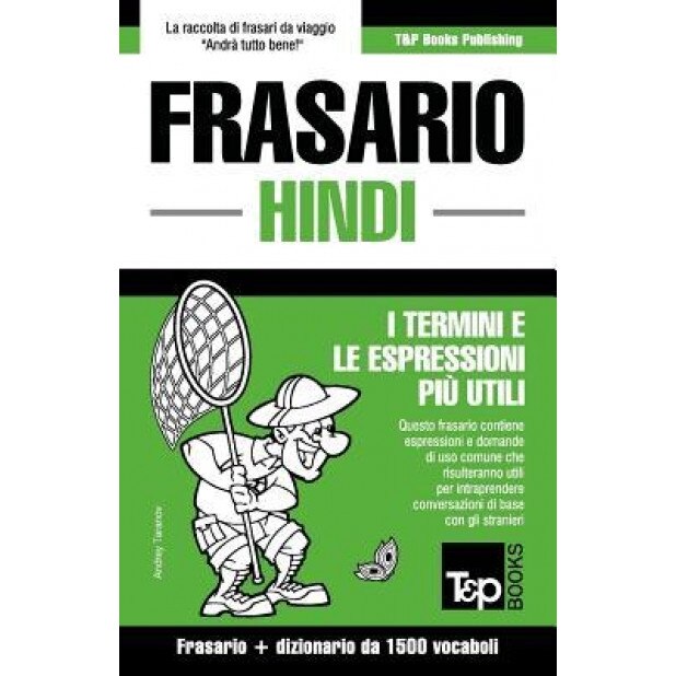 Frasario Italiano-Hindi E Dizionario Ridotto Da 1500 Vocaboli, Andrey Taranov (Author)