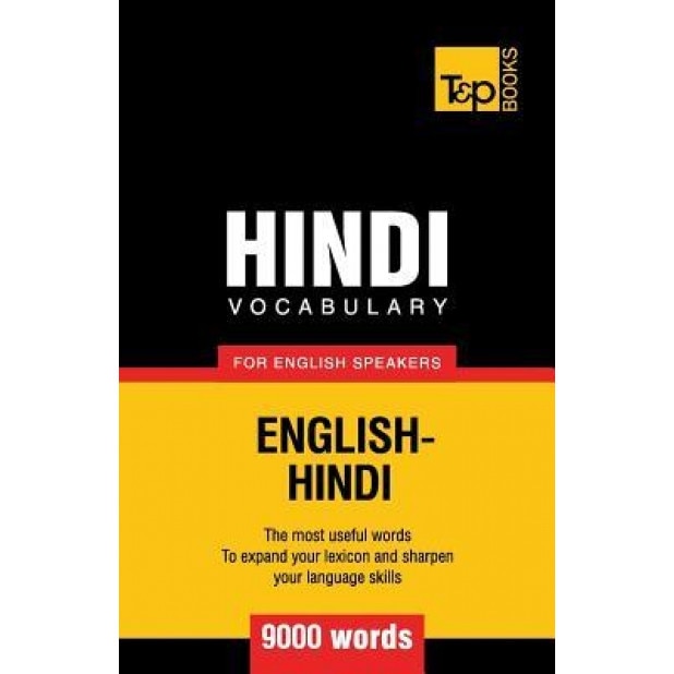 Hindi Vocabulary for English Speakers - 9000 Words, Andrey Taranov (Author)