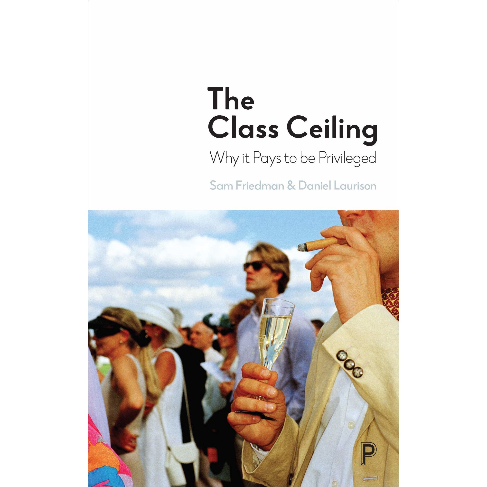 Class Ceiling - Sam Friedman,Daniel Laurison