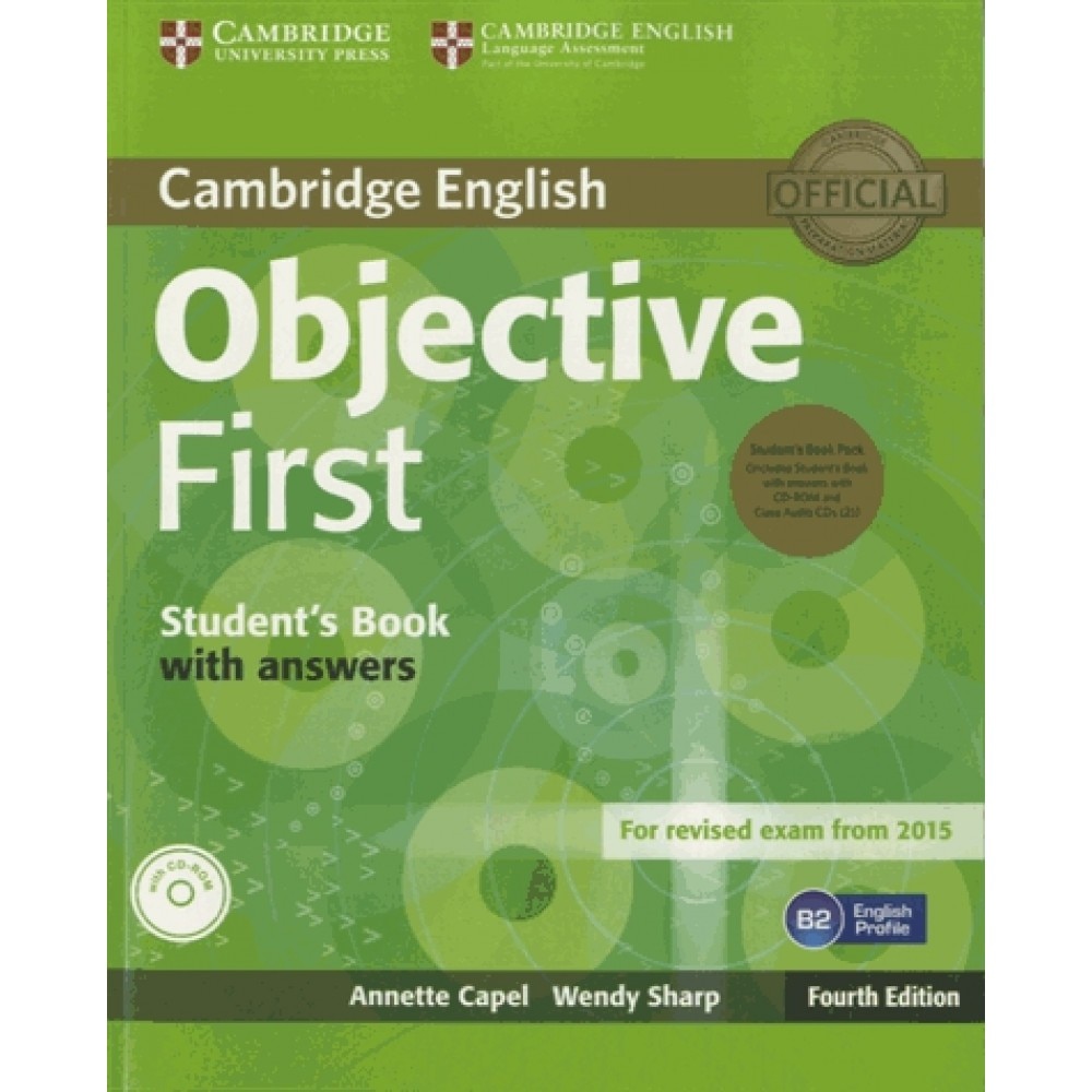 Objective First Student's Book Pack (Student's Book with Answers with CD-ROM and Class Audio CDs(2)) - Annette Capel, Wendy Sharp