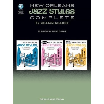 New Orleans Jazz Styles - Complete: All 15 Original Piano Solos Included, William Gillock (Composer) New Orleans Jazz Styles - Complete: All 15 Original Piano Solos Included, William Gillock (Composer)