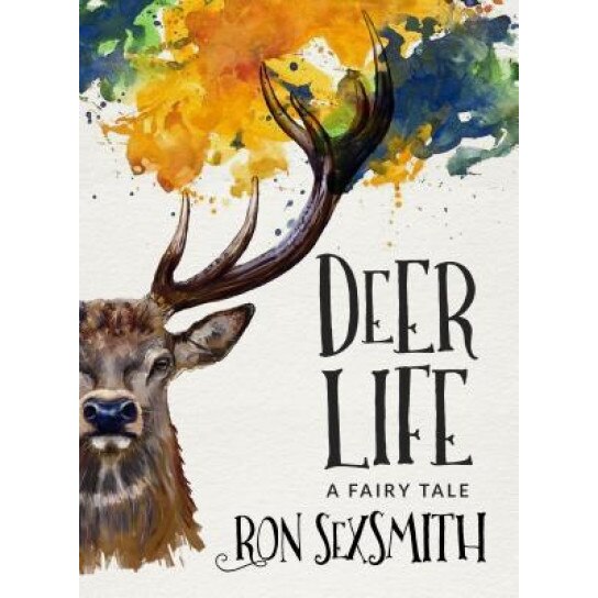 Deer Life, Ron Sexsmith (Author)