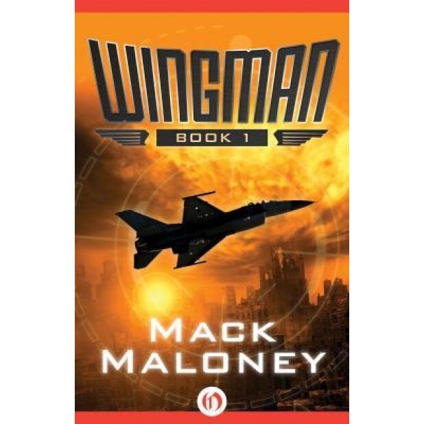 Wingman, Mack Maloney (Author)