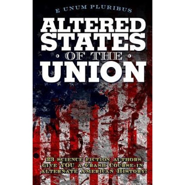 Altered States of the Union, Peter David (Author)