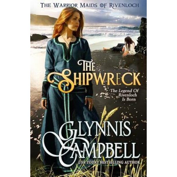 The Shipwreck, Glynnis Campbell (Author)