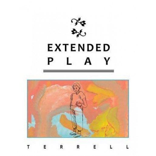 Extended Play, Jake Terrell (Author)