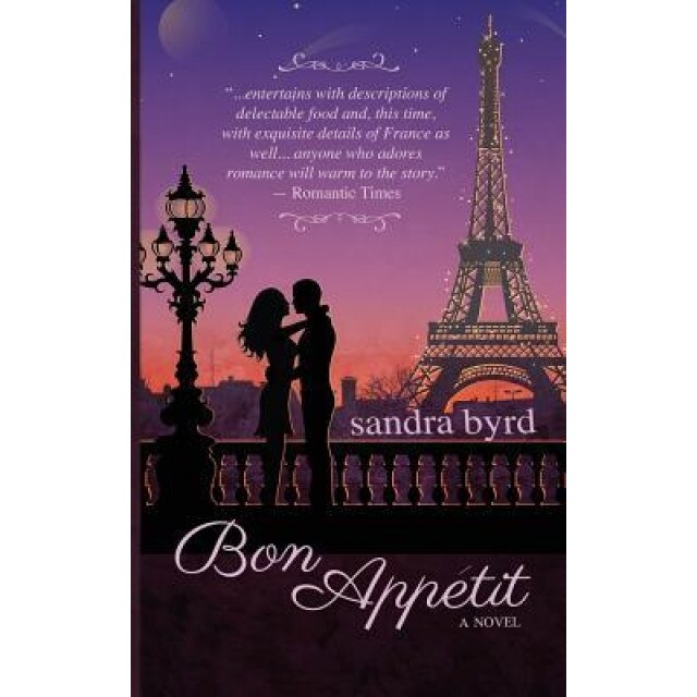 Bon Appetit, Sandra Byrd (Author)