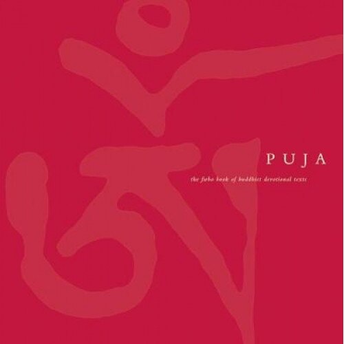 Puja: The FWBO Book of Buddhist Devotional Texts, Windhorse Publications (Manufactured by)