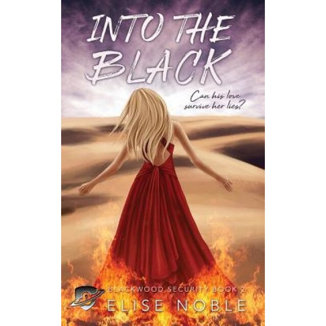 Into the Black, Elise Noble (Author)
